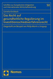 Cover von Das Recht auf gesundheitliche Regulierung im Investitionsschiedsverfahrensrecht