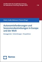 Cover von Autonomieforderungen und Sezessionsbestrebungen in Europa und der Welt
