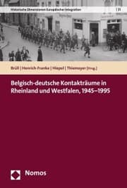 Cover von Belgisch-deutsche Kontakträume in Rheinland und Westfalen, 1945-1995
