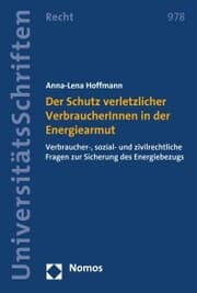 Cover von Der Schutz verletzlicher VerbraucherInnen in der Energiearmut