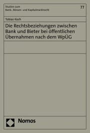 Cover von Die Rechtsbeziehungen zwischen Bank und Bieter bei öffentlichen Übernahmen nach dem WpÜG