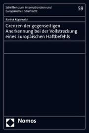 Cover von Grenzen der gegenseitigen Anerkennung bei der Vollstreckung eines Europäischen Haftbefehls