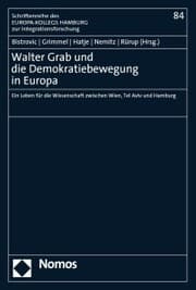 Cover von Walter Grab und die Demokratiebewegung in Europa