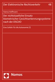 Cover von Der nichtstaatliche Einsatz biometrischer Gesichtserkennungssysteme nach der DSGVO