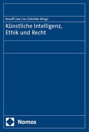 Cover von Künstliche Intelligenz, Ethik und Recht