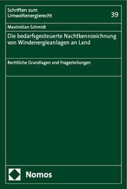 Cover von Die bedarfsgesteuerte Nachtkennzeichnung von Windenergieanlagen an Land