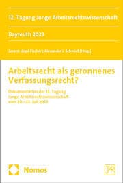Cover von Arbeitsrecht als geronnenes Verfassungsrecht?
