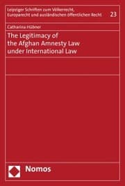 Cover von The Legitimacy of the Afghan Amnesty Law under International Law