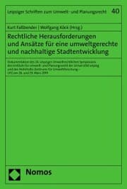 Cover von Rechtliche Herausforderungen und Ansätze für eine umweltgerechte und nachhaltige Stadtentwicklung