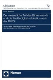 Cover von Der wesentliche Teil des Binnenmarkts und die Zuständigkeitsallokation nach der FKVO