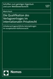 Cover von Die Qualifikation des Verlagsvertrages im internationalen Privatrecht