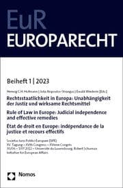 Cover von Rechtsstaatlichkeit in Europa: Unabhängigkeit der Justiz und wirksame Rechtsmittel , Rule of Law in Europe: Judicial independence and effective remedies , État de droit en Europe: indépendance de la justice et recours effectif