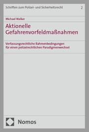 Cover von Aktionelle Gefahrenvorfeldmaßnahmen