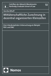 Cover von Mittäterschaftliche Zurechnung in dezentral organisierten Kleinzellen