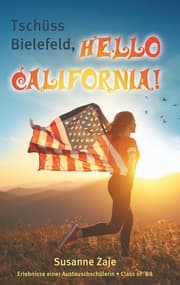 Cover von Tschüss Bielefeld, Hello California!