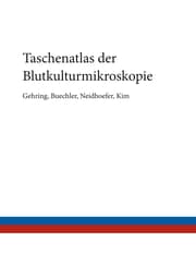 Cover von Taschenatlas der Blutkulturmikroskopie