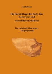 Cover von Die Entwicklung der Erde, ihre Lebenswesen und menschlichen Kulturen