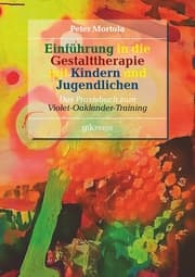 Cover von Einführung in die Gestalttherapie mit Kindern und Jugendlichen