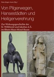 Cover von Von Pilgerwegen, Hansestädten und Heiligenverehrung