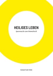 Cover von Heiliges Leben
