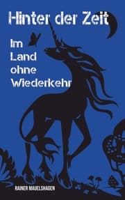 Cover von Hinter der Zeit, im Land ohne Wiederkehr
