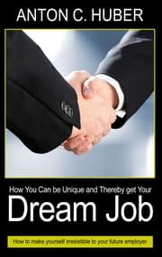 Cover von How You Can be Unique and Thereby get Your Dream Job