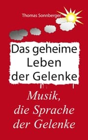 Cover von Das geheime Leben der Gelenke