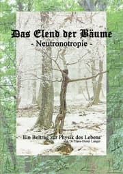 Cover von Das Elend der Bäume - Neutronotropie
