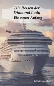Cover von Die Reisen der Diamond Lady - Ein neuer Anfang