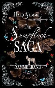 Cover von Die Sumpfloch-Saga (Sammelband 2)