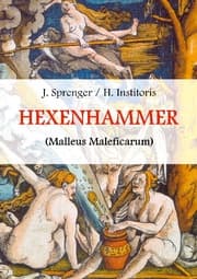 Cover von Malleus Maleficarum, das ist: Der Hexenhammer.