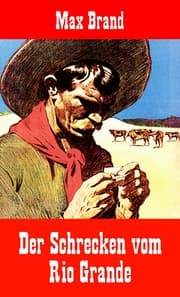 Cover von Der Schrecken vom Rio Grande