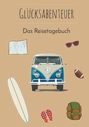 Cover von Glücksabenteuer: Das Reisetagebuch (Vanlife)