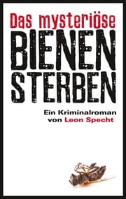 Cover von Das mysteriöse Bienensterben