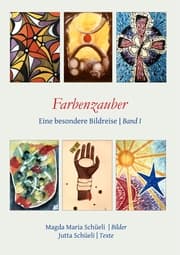 Cover von Farbenzauber. Eine besondere Bildreise (Bd. I)