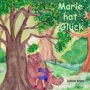 Cover von Marie hat Glück