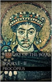 Cover von History of the Wars, Books I - II