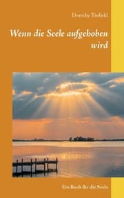 Cover von Wenn die Seele aufgehoben wird