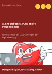 Cover von Meine Liebeserklärung an die Personalarbeit