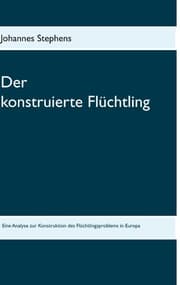 Cover von Der konstruierte Flüchtling