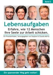 Cover von Lebensaufgaben - Erfahre, wie 12 Menschen ihre Seele zur Arbeit schicken.