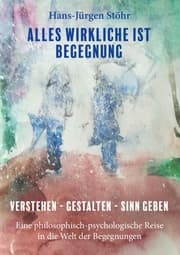 Cover von Alles Wirkliche ist Begegnung