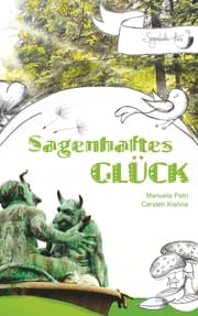 Cover von Sagenhaftes Glück