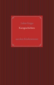 Cover von Kurzgeschichten aus dem Kinderzimmer