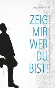 Cover von Zeig mir, wer Du bist!