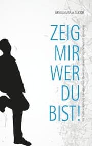 Cover von Zeig mir, wer Du bist!