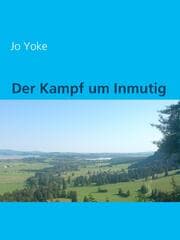 Cover von Der Kampf um Inmutig