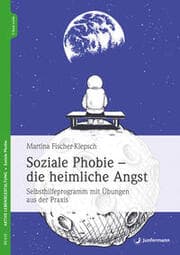 Cover von Soziale Phobie - die heimliche Angst