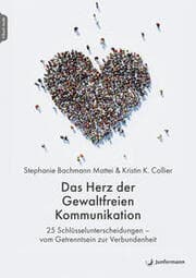 Cover von Das Herz der Gewaltfreien Kommunikation