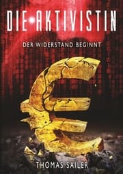 Cover von Die Aktivistin: Der Widerstand beginnt